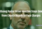 Hillsong Pastor Brian Houston Steps Down from Church Boards to Face Charges