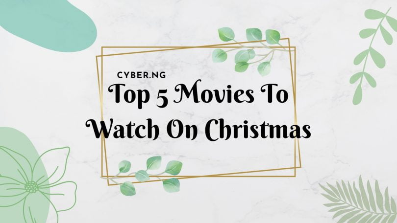 Top 5 Movies To Watch On Christmas