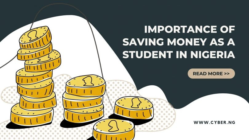 Importance Of Saving Money As A Student In Nigeria