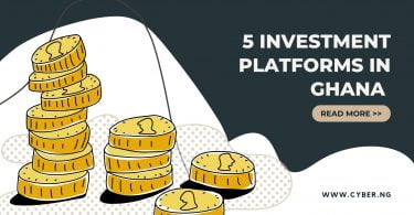 5 Investment Platforms In Ghana 
