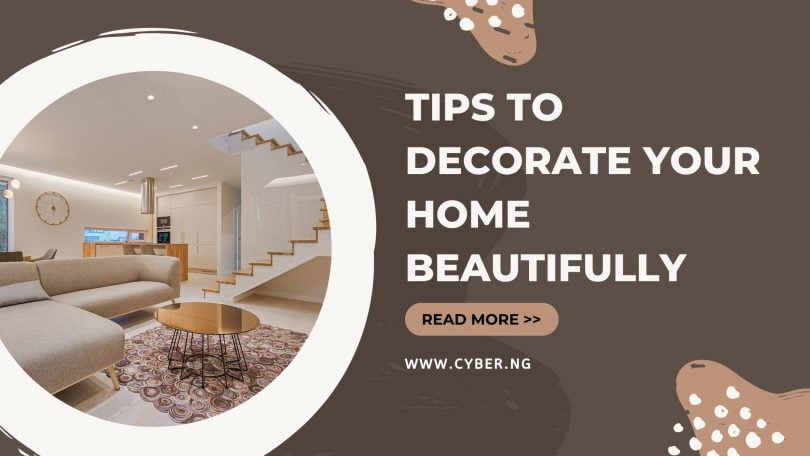 Tips to decorate your home Beautifully