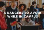 5 Dangers To Avoid While In Campus