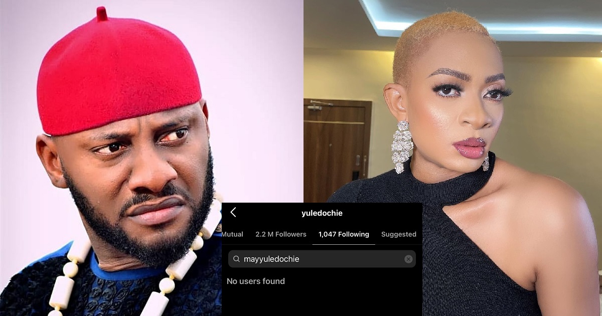 Yul Edochie unfollows his first wife, May, on Instagram again